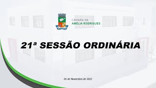 21° SESSÃO ORDINÁRIA  | 2022