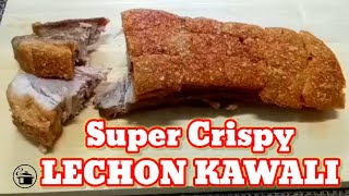 Super Crispy LECHON KAWALI | How to cook Crispy Lechon Kawali