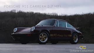 Porsche 911 Carrera 2.7 MFI | The Octane Collection