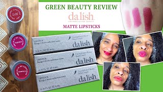 Trying Canadian Brand Da Lish Cosmetics Matte Lipsticks l Brown Gyal Edition l My Green Fetish