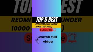 Top 5 Redmi phones under 10000 (sep 2023) #shorts #ytshorts #viral #top5phones