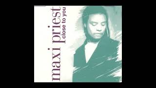 Maxi Priest - Close To You (Extended)