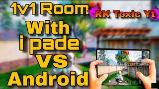 i pade vs Android 🔥 || #rktoxicyt ||