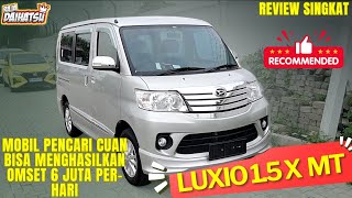 REVIEW SINGKAT LUXIO 1.500cc tipe X SILVER METALIC | MOBIL PENCARI CUAN COCOK UNTUK TRAVEL