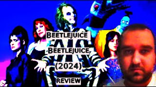 Beetlejuice Beetlejuice (2024) review