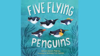 Five Flying Penguins Read aloud