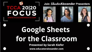 TCCA2020: Google Sheets for the Classroom with Sarah Kiefer