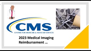 Medicare & Medicaid Reimbursement for Medical Imaging