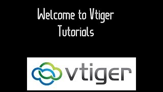 Introduction Video to Vtiger CRM