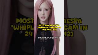 Most viewed aespa "whiplash" fancam in 24 hours (M2) #kpop #shorts #aespa #karina #winter #giselle