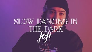 Slow Dancing in the Dark - Joji | ACOUSTIC INSTRUMENTAL