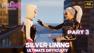 Spider-Gwen Silver Lining 3 Ultimate Difficulty [ MOD Spider-Man PC Remastered ]