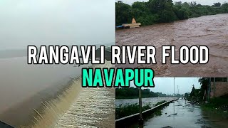 Rangavali River  Flood  Navapur ,Nandurbar and Nagzari Dam Water  August  2019