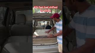 6*6 bed 🛌 shifted in ertiga 😲 #viralshort #viral #shorts #ertiga