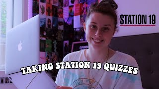 TAKING STATION 19 QUIZZES