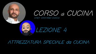 CORSO DI CUCINA   ATTREZZATURE SPECIALI DA CUCINA