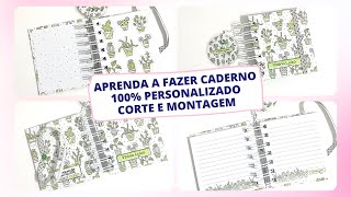 COMO FAZER UM CADERNO PERSONALIZADO EM QUALQUER TEMA   PARTE 2   MONTAGEM