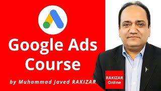 Google Ads Full Course | RAKIZAR Online