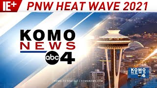 KOMO News at 6 - Heat Wave Coverage June 27, 2021