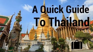 A Quick Guide to Thailand