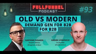 Old vs modern demand generation for B2B with Gaetano DiNardi