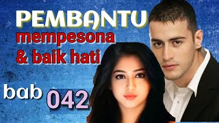 kisah penuh hikmah pembantu mempesona yang baik hati bagian 42 #bangtogak #lampung