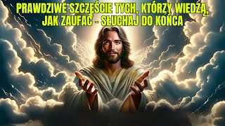 MASZ WIARĘ, DLATEGO BĘDĘ CIĘ BŁOGOSŁAWIŁ. Bóg jest dobry