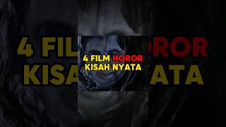 4 FILM HORROR DARI KISAH NYATA! #horrorshorts #horor #devilhorns #shorts #ceritahorrorstory