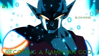 BloxVerse 🅾️🅰️ : BECOMING A NAMEKIAN GOD