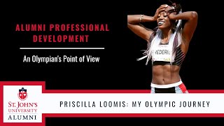 An Olympian's POV: St. John's University Alumna Priscilla Loomis Talks About Her Olympic Journey