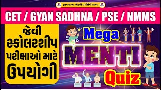 Mega Menti Quiz | Most Imp for CET GYAN SADHNA And NMMS Scholarship Examinations | LIVE@02:00PM