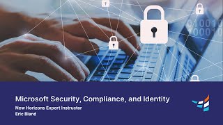 Microsoft Security, Compliance and Identity