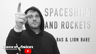 CHOREO: SPACESHIPS & ROCKETS - Bas feat. Lion Babe Dance Vision Class by Consti