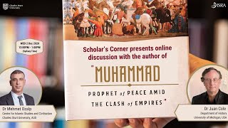 Scholars Corner. Muhammad: Prophet of Peace Amid the Clash of Empires – 2.12.2020