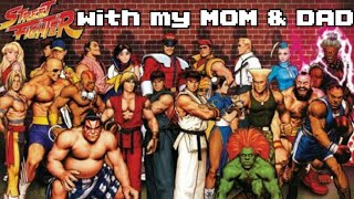 🔴LIVE! Street Fighter with my PARENTS!