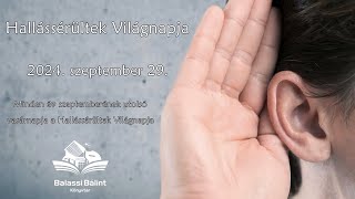 Hallássérültek Világnapja - 2024. szeptember 29.