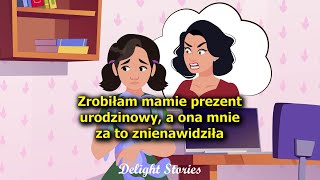 Zrobiłam mamie prezent urodzinowy, a ona mnie za to znienawidziła