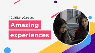 Colt Early Careers | Get amazing experiences with a career at Colt