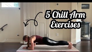 5 Layed Back Arm Exercises