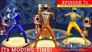 ITs MODING TIME! | Episode 71 | Power Rangers Legacy Wars