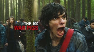 The 100 | War Pigs