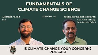 Climate Change: The Science and Solutions We Need | Sathyanarayanan Sankaran