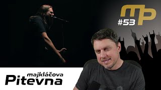 Majkláčova pitevna #53