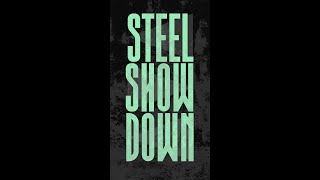 Steel Showdown bracket-style competition!