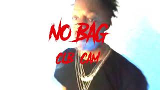 CLBCAM “NoBag” (Official Music Video)