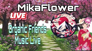 Part2 Tuesday Music Live Love & Share #live #musiclive #friendship #mikaflower #japan