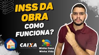 QUAL VALOR DE INSS DA MINHA OBRA? - Minha Casa Minha Vida