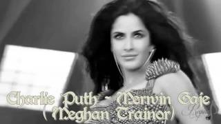 Charlie Puth & Marwin Gaje- Meghan Trainor