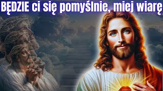 Będziesz prosperować  Bóg mówi  Dzisiejsze przesłanie od Boga