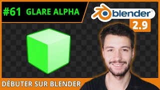 #61 | GLARE AVEC ALPHA COMPOSITOR CYCLES - Débuter sur Blender [TUTO FR]